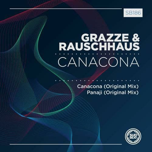 Grazze & Rauschhaus - Canacona [SB186]